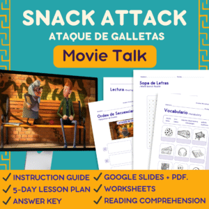 ATAQUE DE GALLETAS MovieTalk - 5-Day Lesson
