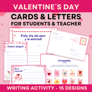 Valentine’s Day Spanish Printable Cards & Letter Writing Activity